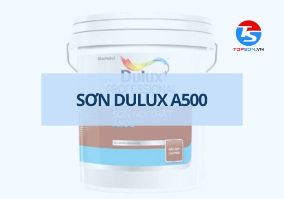 sơn dulux a500