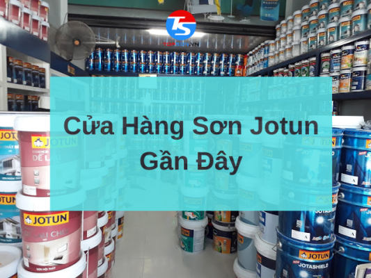 Cửa Hàng Sơn Jotun Gần Đây