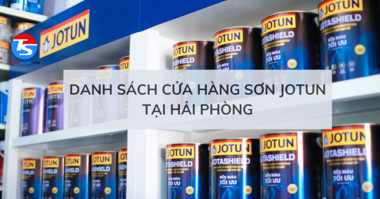danh-sach-cua-hang-son-jotun-hai-phong