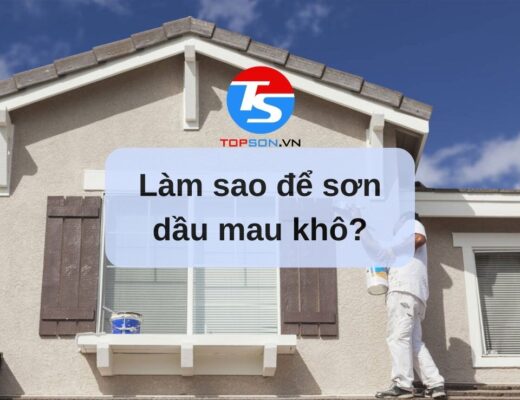 Làm sao để sơn dầu mau khô