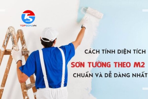 Cách tính diện tích sơn tường theo m2 chuẩn